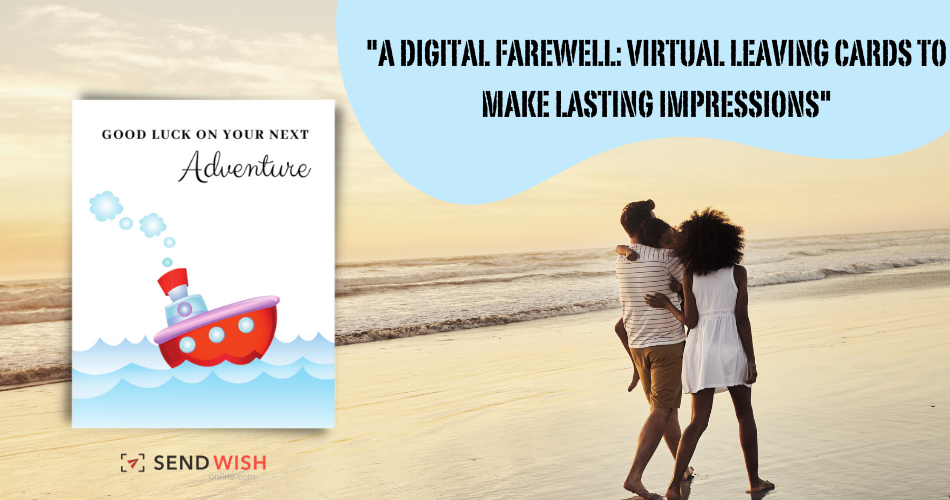 Virtual Farewell Card