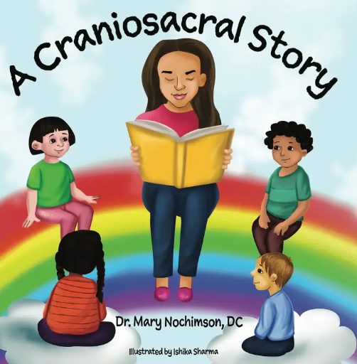 A Chiropractic Story Book: “A Hypnotherapy Bedtime Story” by Mary Nochimson