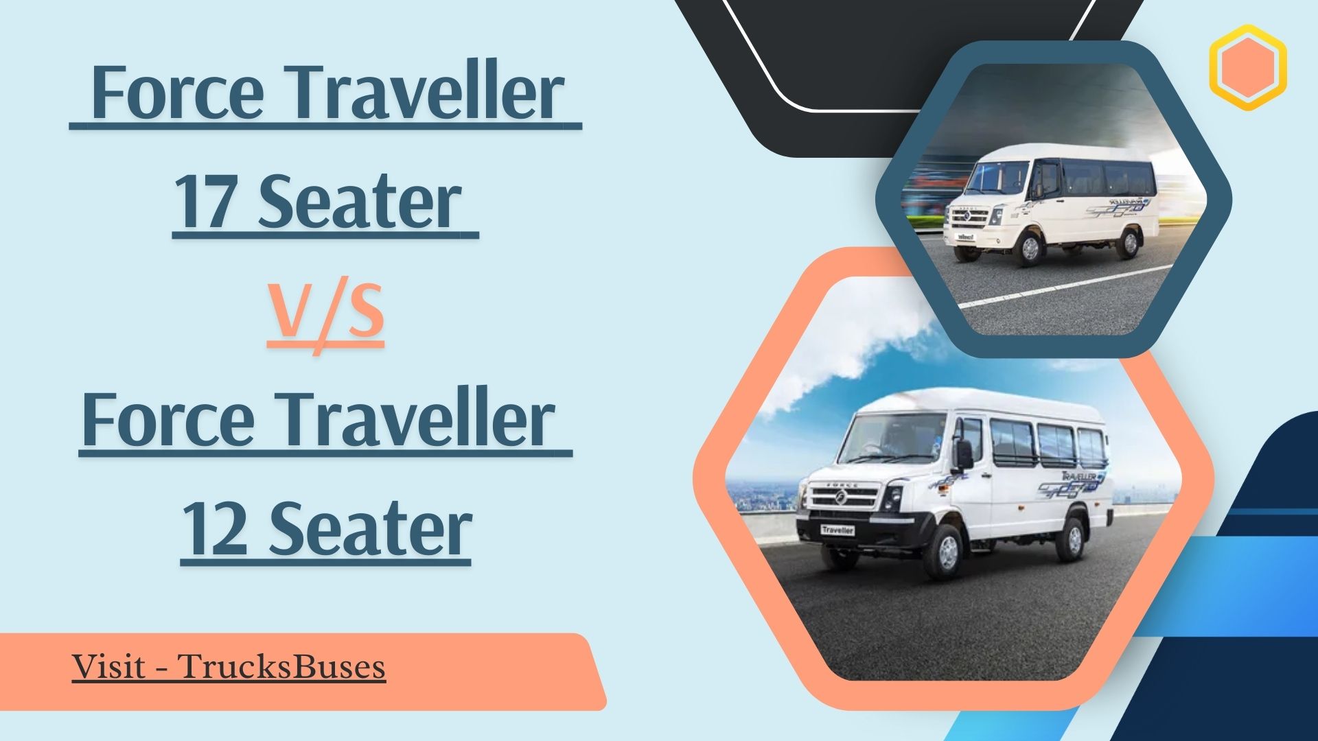 Force Traveller 17 seater vs 12 seater