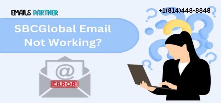 How to Fix SBCGlobal Email Not Working