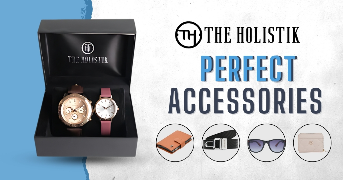 How to Style Your Outfit with the Perfect Accessories Tips on accessorizing with Holistik products