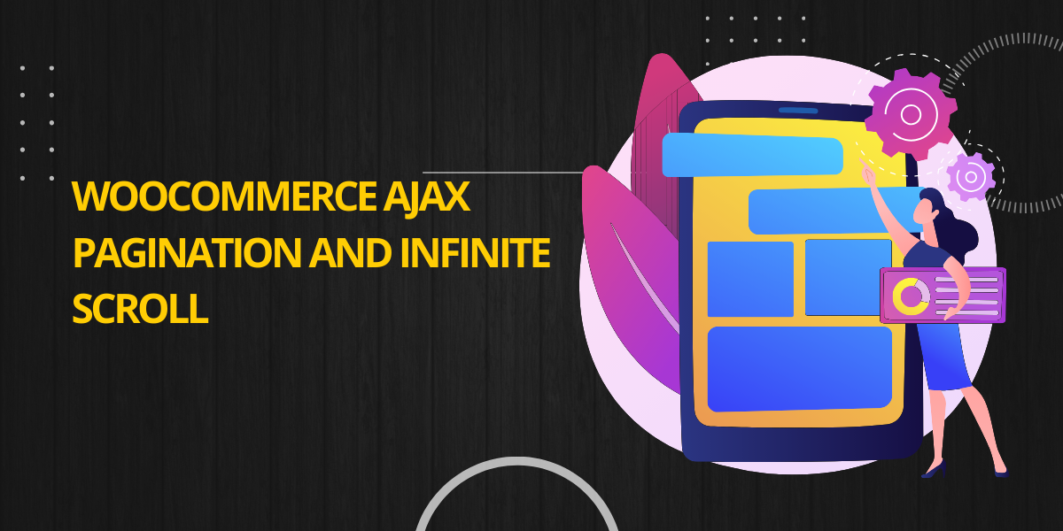 Enhance Your Store Navigation with WooCommerce Infinite Scroll