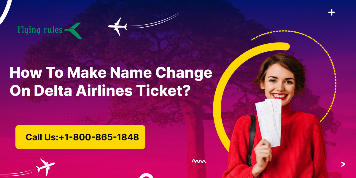 name change on Delta Airlines ticket