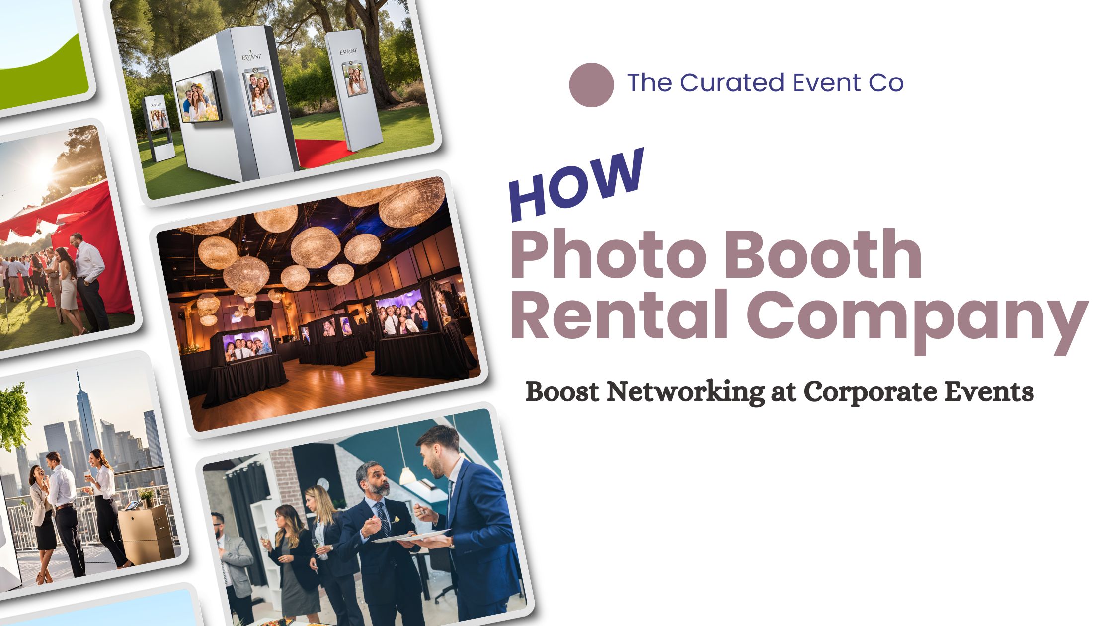 How Photo Booth Rental Companies Boost Networking at Corporate Events