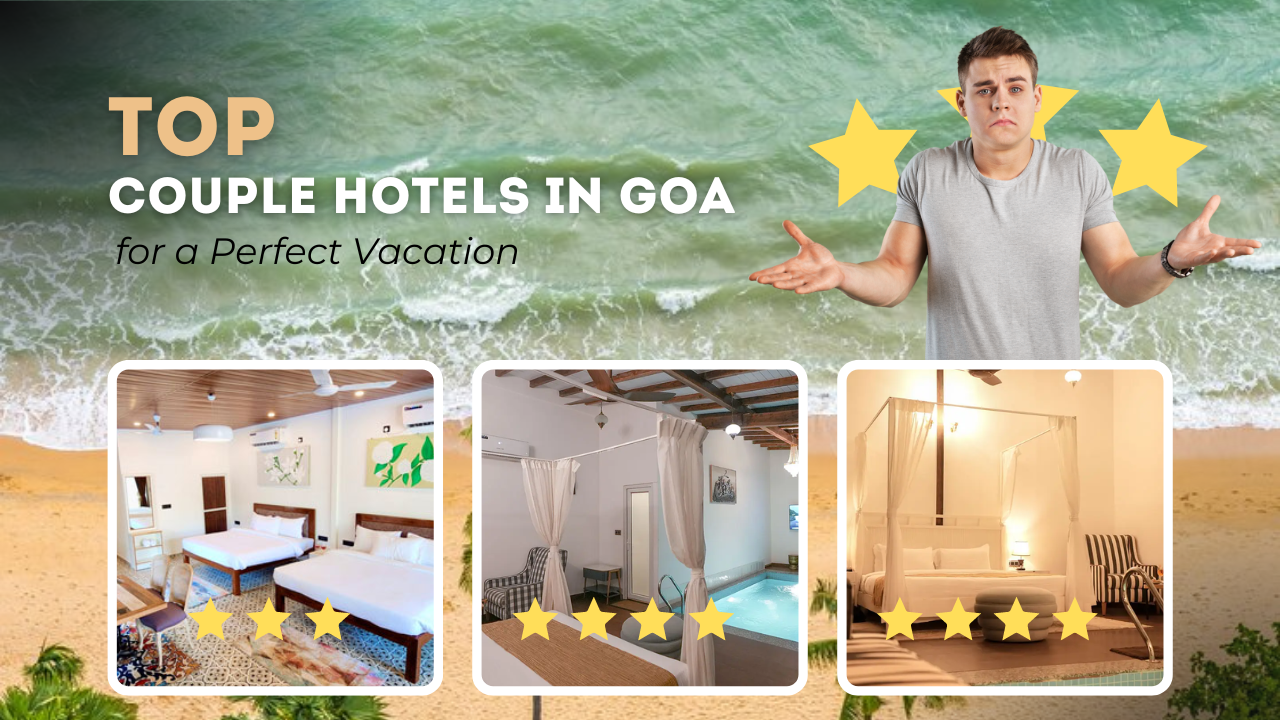 Top Couple Hotels in Goa