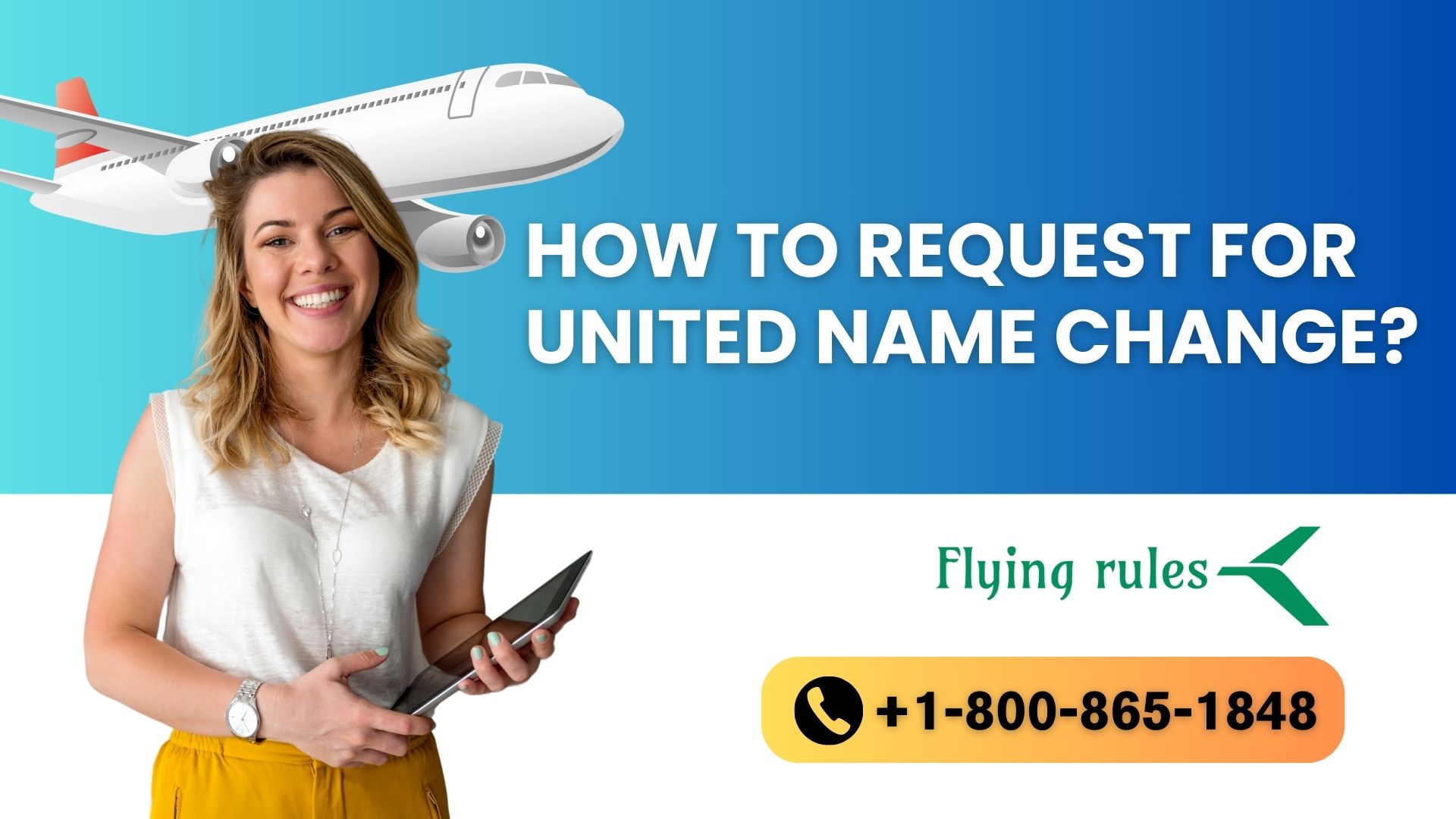 How To Request For United Name Change?