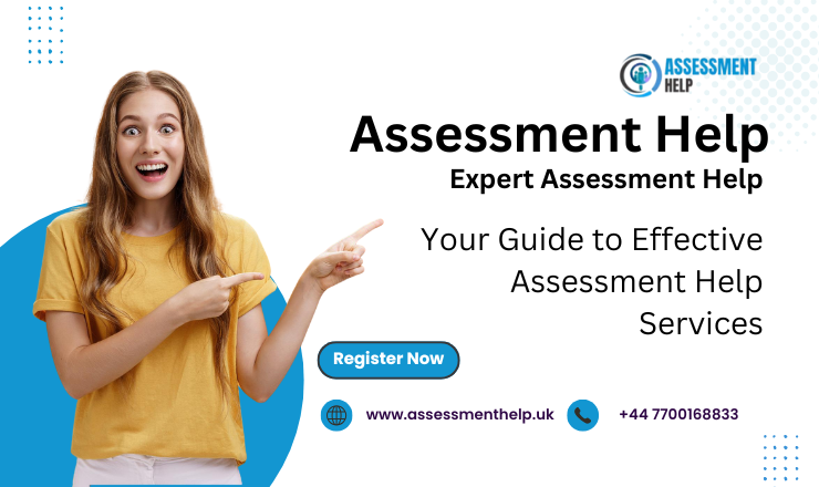 Your Guide to Effective Assessment Help Services