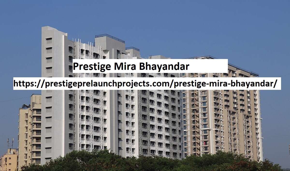 Prestige Mira Bhayandar Floor Plans – Tailored for Your Needs